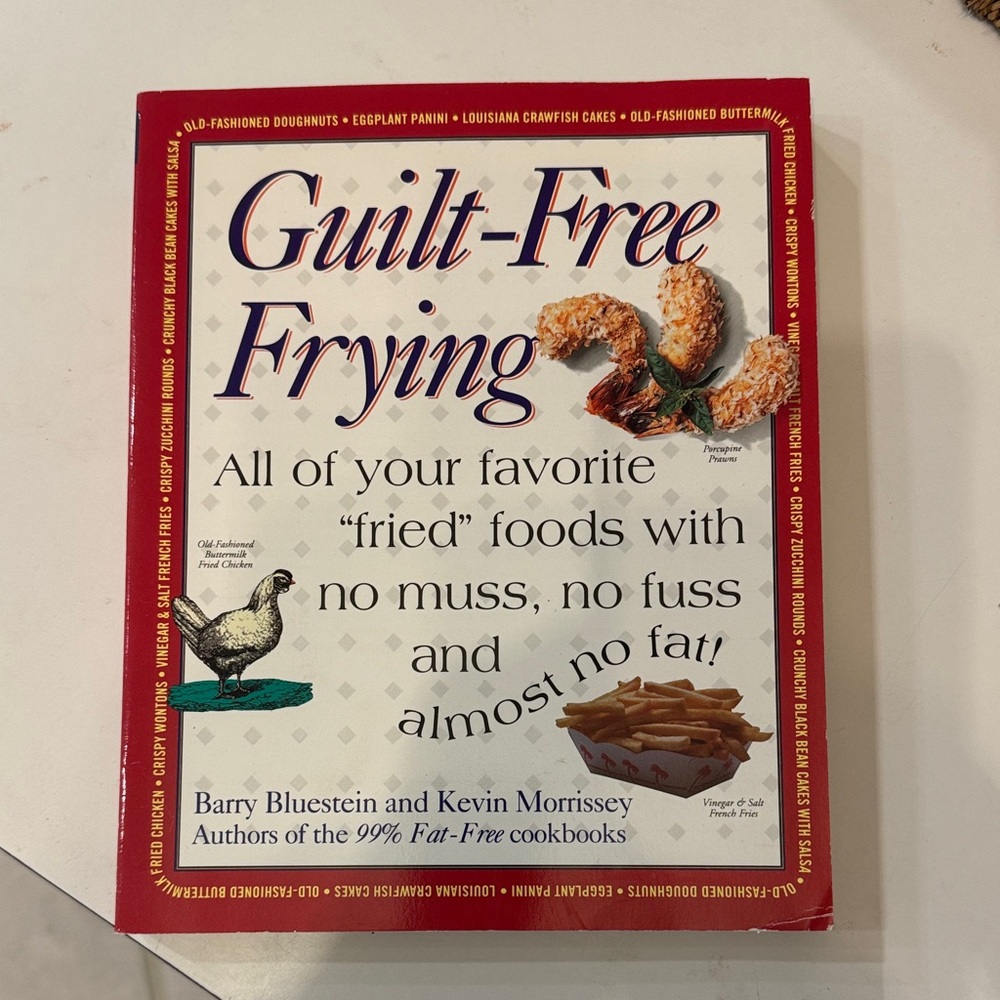 Guilt-Free Frying Cookbook by Barry Bluestein and Kevin Morrissey - Red Cover